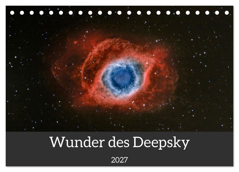 Wunder des Deepsky (Tischkalender 2027 DIN A5 quer) CALVENDO Monatskalender
