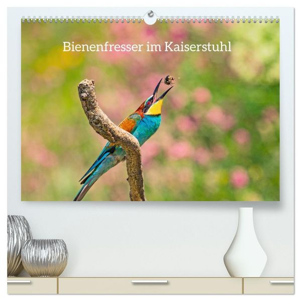 Bienenfresser im Kaiserstuhl (hochwertiger Premium Wandkalender 2027 DIN A2 quer) Kunstdruck in Hochglanz