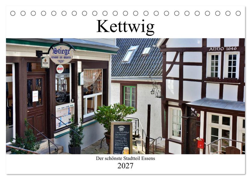 Kettwig der schönste Stadtteil Essens (Tischkalender 2027 DIN A5 quer) CALVENDO Monatskalender