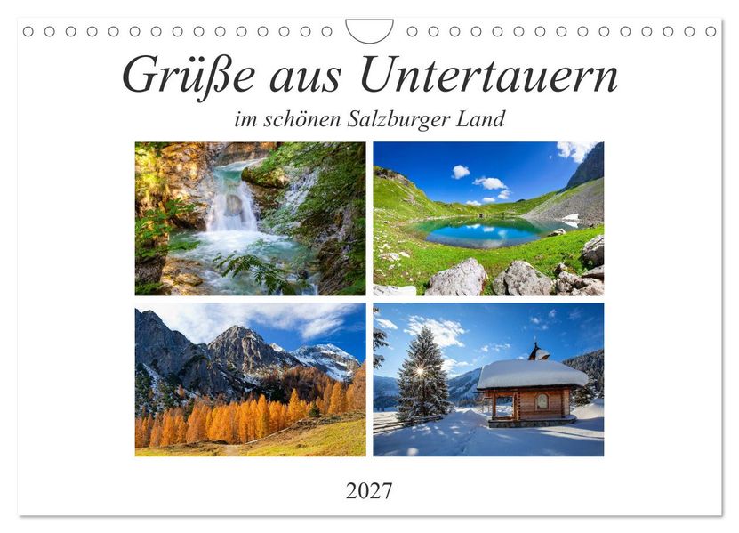 Grüße aus Untertauern (Wandkalender 2027 DIN A4 quer) CALVENDO Monatskalender