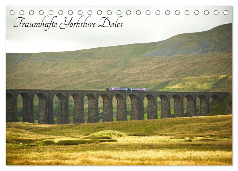 Traumhafte Yorkshire Dales (Tischkalender 2027 DIN A5 quer) CALVENDO Monatskalender