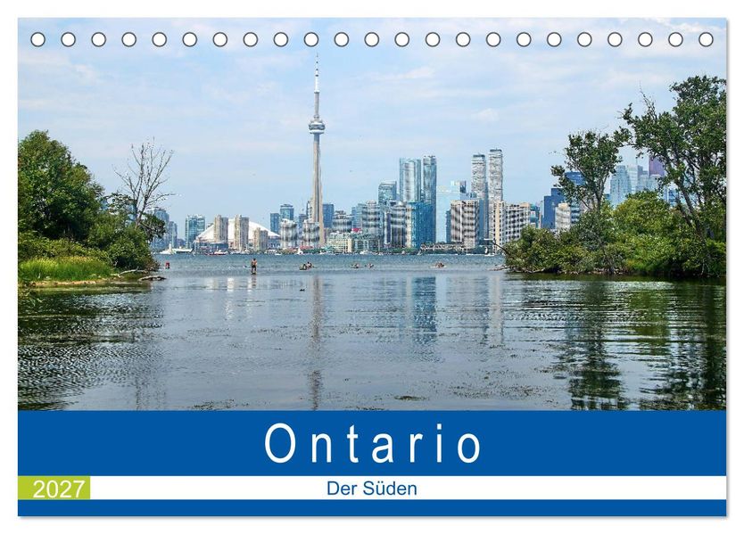 Ontario - Der Süden (Tischkalender 2027 DIN A5 quer) CALVENDO Monatskalender