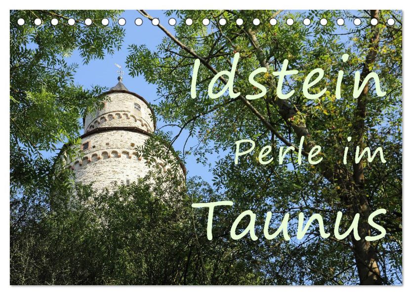 Idstein Perle im Taunus (Tischkalender 2027 DIN A5 quer) CALVENDO Monatskalender