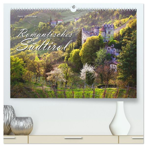 Romantisches Südtirol (hochwertiger Premium Wandkalender 2027 DIN A2 quer) Kunstdruck in Hochglanz