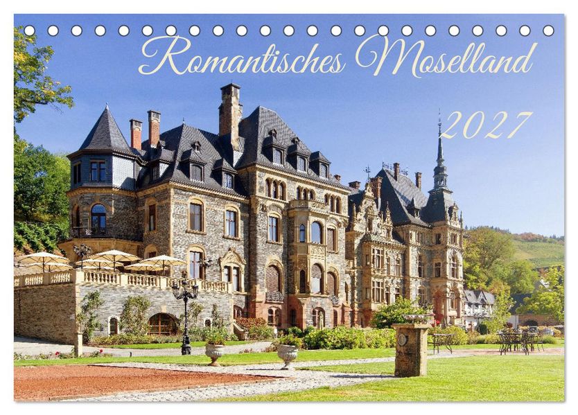 Romantisches Moselland (Tischkalender 2027 DIN A5 quer) CALVENDO Monatskalender