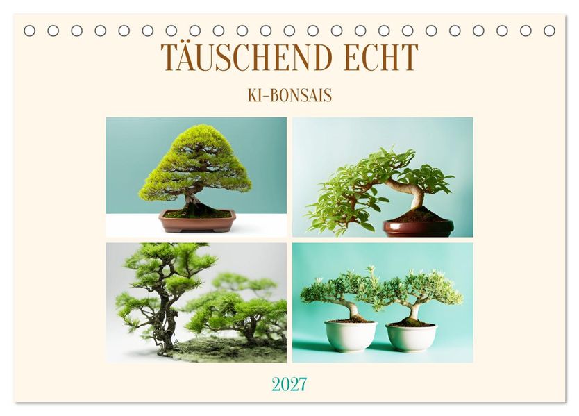 Täuschend echt KI-Bonsais (Tischkalender 2027 DIN A5 quer) CALVENDO Monatskalender