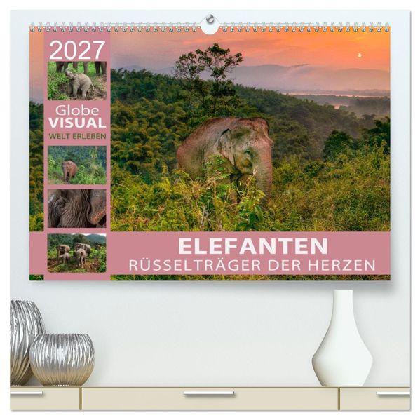 ELEFANTEN - Rüsselträger der Herzen (hochwertiger Premium Wandkalender 2027 DIN A2 quer) Kunstdruck in Hochglanz