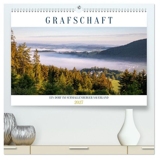 Grafschaft ein Dorf im Schmallenberger Sauerland (hochwertiger Premium Wandkalender 2027 DIN A2 quer) Kunstdruck in Hochglanz