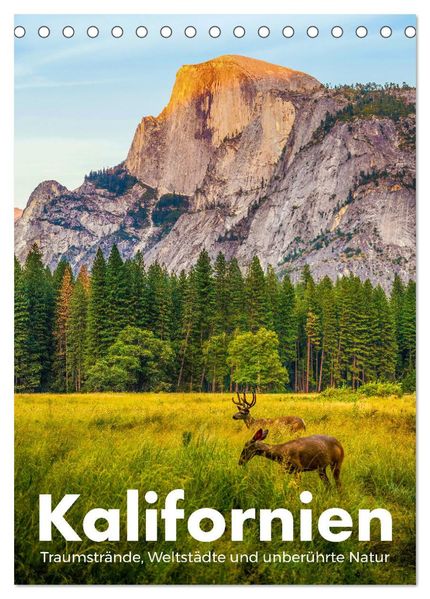 Kalifornien - Traumstrände Weltstädte und unberührte Natur (Tischkalender 2027 DIN A5 hoch) CALVENDO Monatskalender