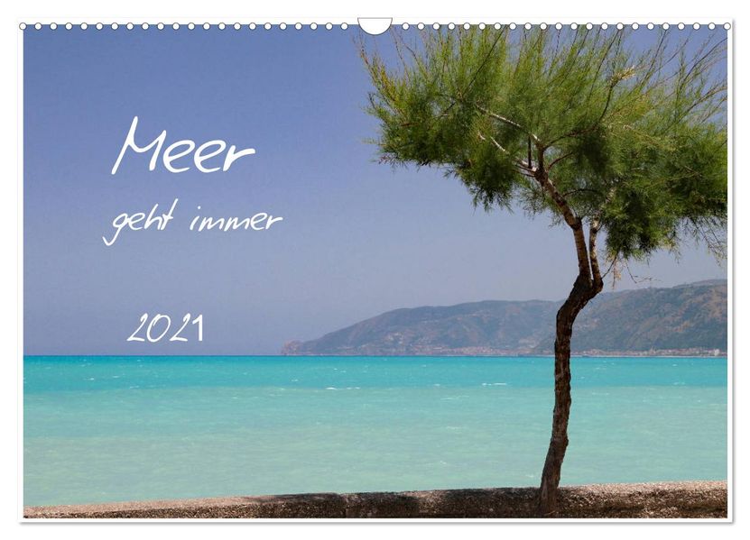 Meer geht immer (Wandkalender 2027 DIN A3 quer) CALVENDO Monatskalender