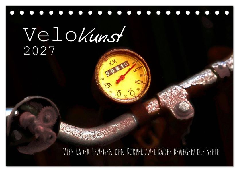 Velo Kunst (Tischkalender 2027 DIN A5 quer) CALVENDO Monatskalender