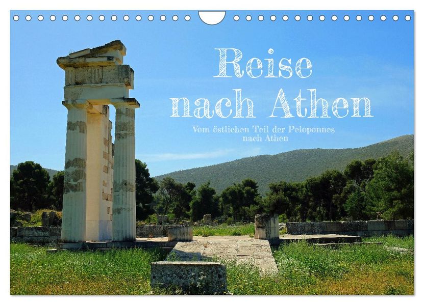 Reise nach Athen (Wandkalender 2027 DIN A4 quer) CALVENDO Monatskalender