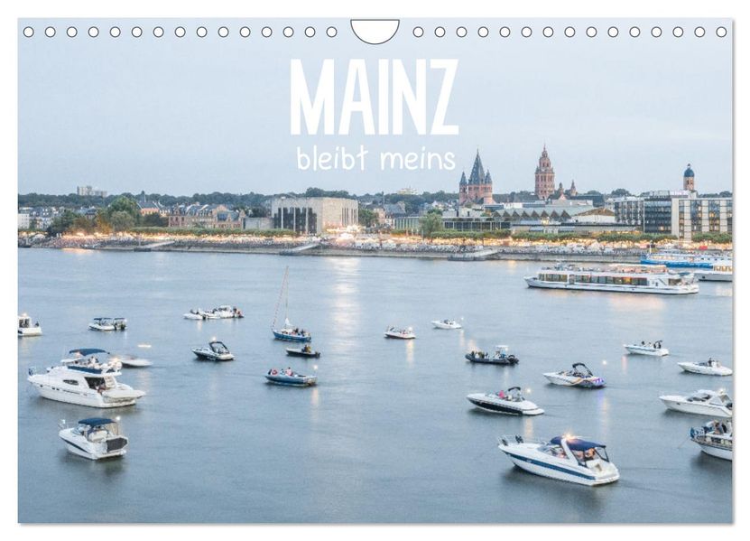Mainz bleibt meins (Wandkalender 2027 DIN A4 quer) CALVENDO Monatskalender
