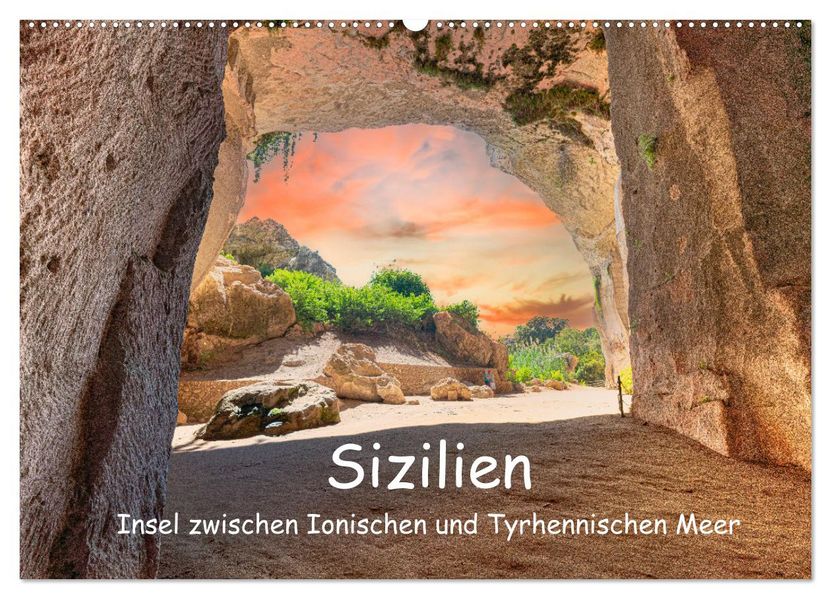 Sizilien - Insel zwischen Ionischen und Tyrhennischen Meer (Wandkalender 2027 DIN A2 quer) CALVENDO Monatskalender