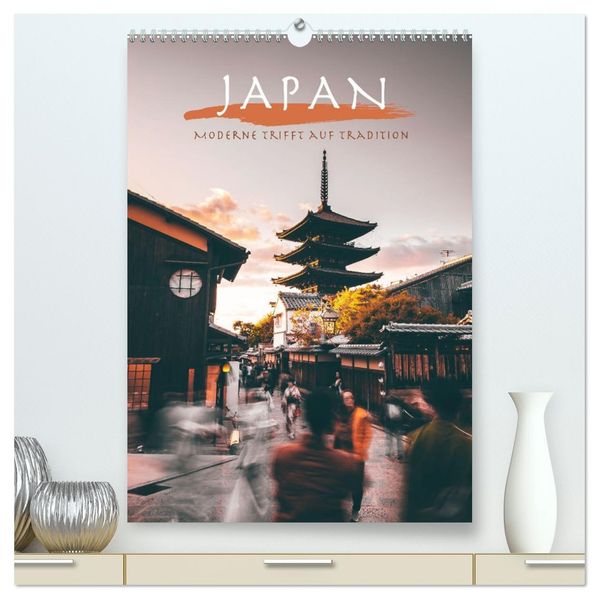 Japan - Moderne trifft auf Tradition. (hochwertiger Premium Wandkalender 2027 DIN A2 hoch) Kunstdruck in Hochglanz