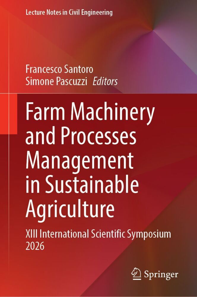 Farm Machinery and Processes Management in Sustainable Agriculture