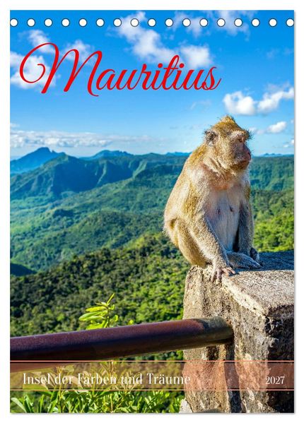 Mauritius - Insel der Farben und Träume (Tischkalender 2027 DIN A5 hoch) CALVENDO Monatskalender
