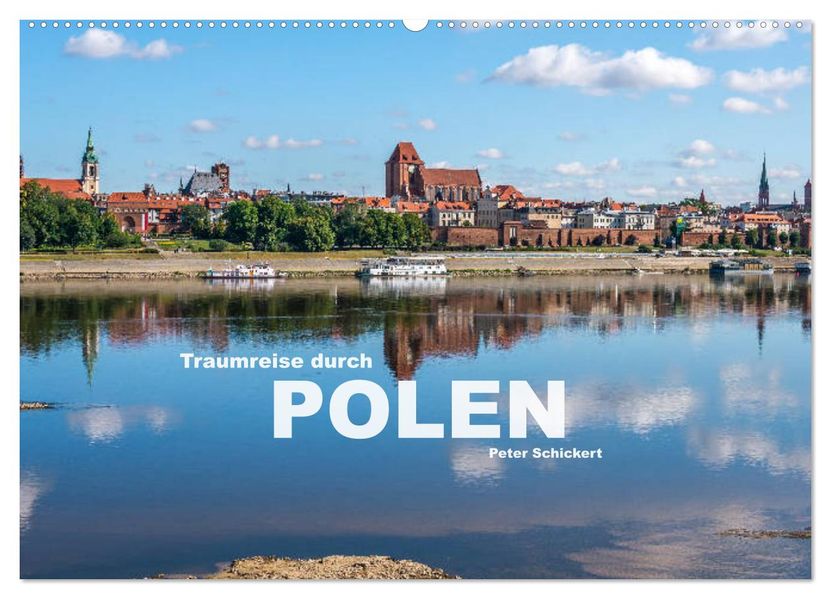 Traumreise durch Polen (Wandkalender 2027 DIN A2 quer) CALVENDO Monatskalender