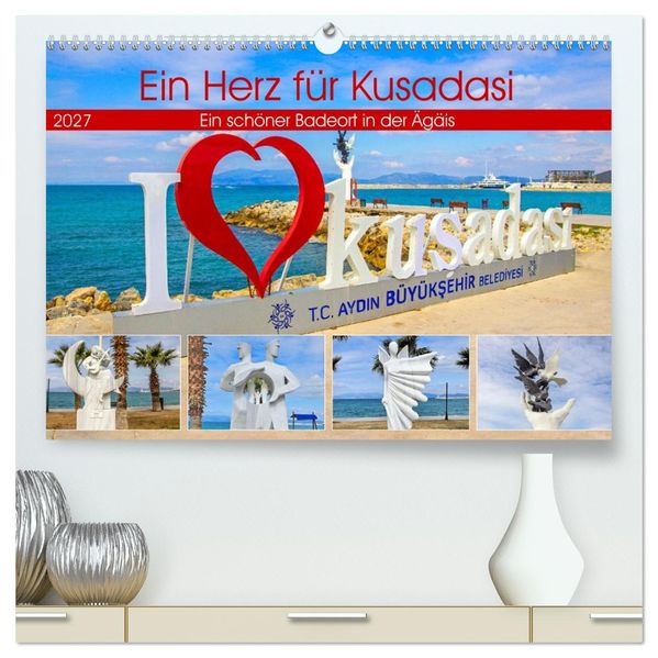 Ein Herz für Kusadasi (hochwertiger Premium Wandkalender 2027 DIN A2 quer) Kunstdruck in Hochglanz