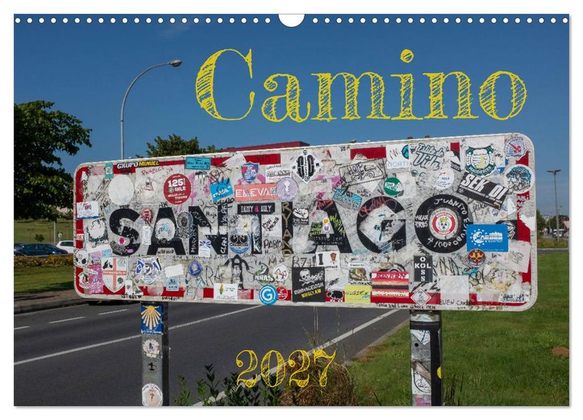 Camino 2027 (Wandkalender 2027 DIN A3 quer) CALVENDO Monatskalender