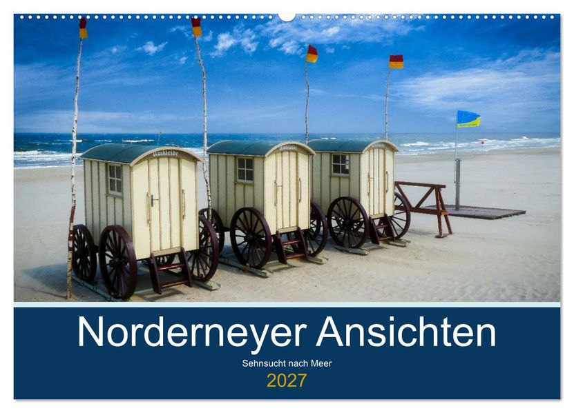 Norderneyer Ansichten (Wandkalender 2027 DIN A2 quer) CALVENDO Monatskalender