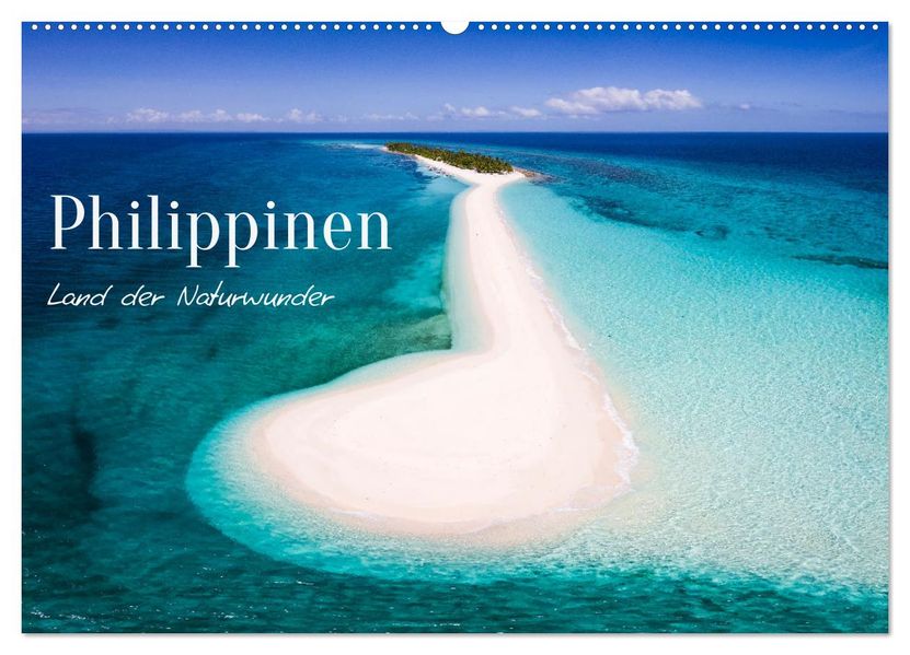 Philippinen - Land der Naturwunder (Wandkalender 2027 DIN A2 quer) CALVENDO Monatskalender