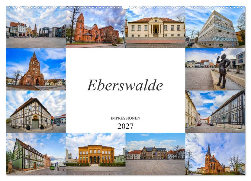Eberswalde Impressionen (Wandkalender 2027 DIN A2 quer) CALVENDO Monatskalender