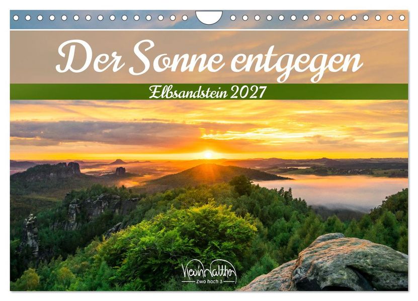 Der Sonne entgegen - Elbsandstein (Wandkalender 2027 DIN A4 quer) CALVENDO Monatskalender