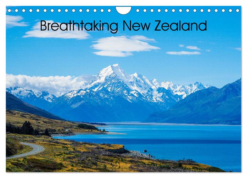 Breathtaking New Zealand (Wall Calendar 2027 DIN A4 landscape) CALVENDO 12 Month Wall Calendar