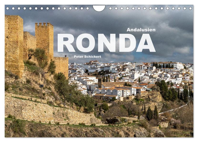 Andalusien - Ronda (Wandkalender 2027 DIN A4 quer) CALVENDO Monatskalender