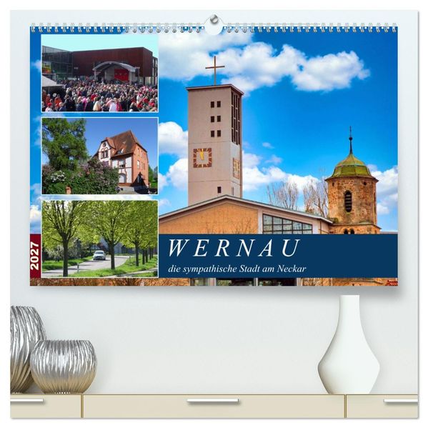 Wernau die sympathische Stadt am Neckar (hochwertiger Premium Wandkalender 2027 DIN A2 quer) Kunstdruck in Hochglanz