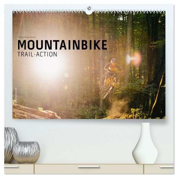 Mountainbike Trail-Action (hochwertiger Premium Wandkalender 2027 DIN A2 quer) Kunstdruck in Hochglanz