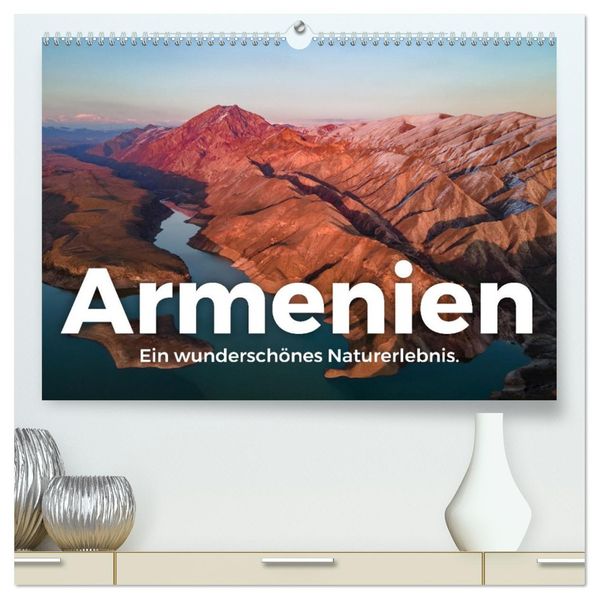 Armenien - Ein wunderschönes Naturerlebnis. (hochwertiger Premium Wandkalender 2027 DIN A2 quer) Kunstdruck in Hochglanz