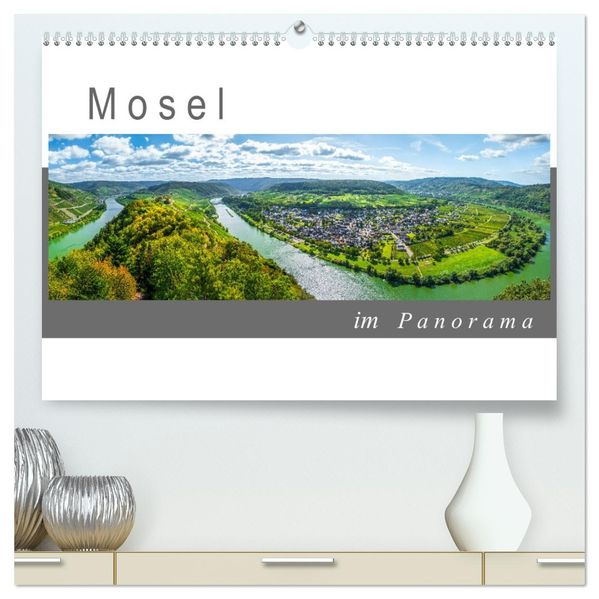 Mosel im Panorama (hochwertiger Premium Wandkalender 2027 DIN A2 quer) Kunstdruck in Hochglanz