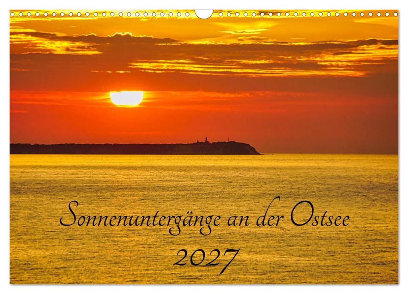 Sonnenuntergänge an der Ostsee (Wandkalender 2027 DIN A3 quer) CALVENDO Monatskalender