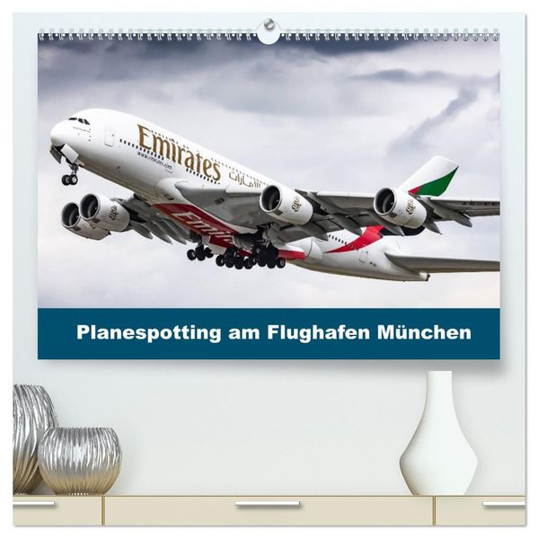 Planespotting am Flughafen München (hochwertiger Premium Wandkalender 2027 DIN A2 quer) Kunstdruck in Hochglanz