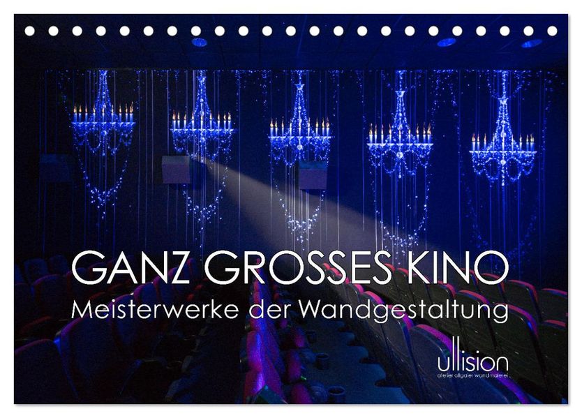 GANZ GROSSES KINO - Meisterwerke der Wandgestaltung (Tischkalender 2027 DIN A5 quer) CALVENDO Monatskalender