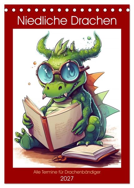 Niedliche Drachen (Tischkalender 2027 DIN A5 hoch) CALVENDO Monatskalender