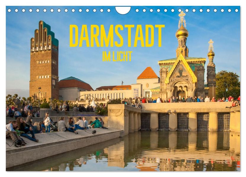 Darmstadt im Licht (Wandkalender 2027 DIN A4 quer) CALVENDO Monatskalender