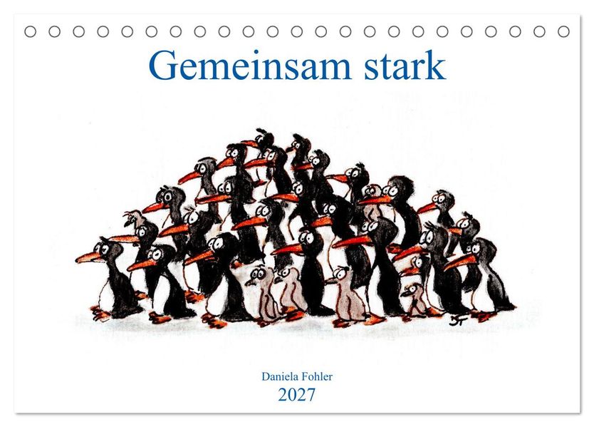 Gemeinsam stark (Tischkalender 2027 DIN A5 quer) CALVENDO Monatskalender