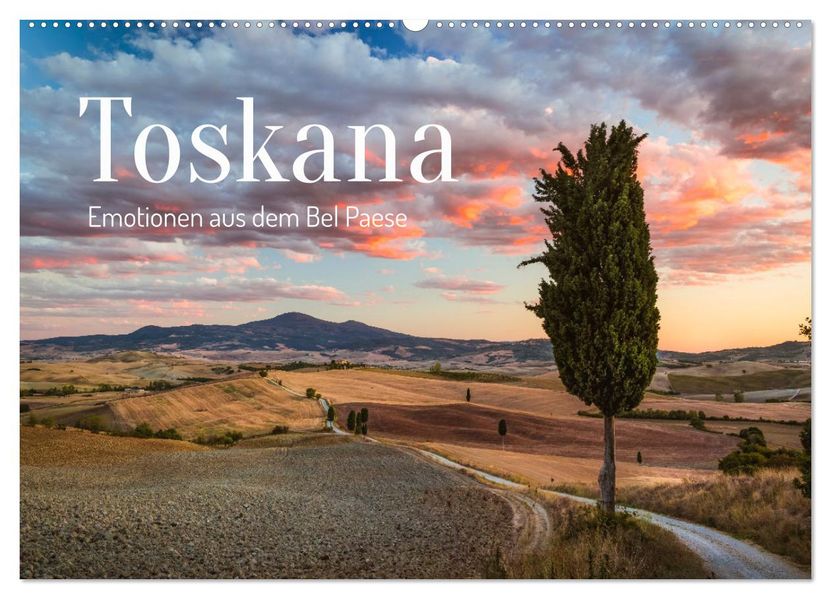 Toskana - Emotionen aus dem Bel Paese (Wandkalender 2027 DIN A2 quer) CALVENDO Monatskalender