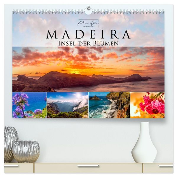 Madeira - Insel der Blumen 2027 (hochwertiger Premium Wandkalender 2027 DIN A2 quer) Kunstdruck in Hochglanz