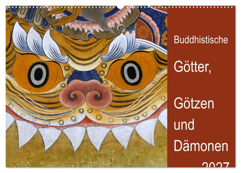 Buddhistische Götter Götzen und Dämonen (Wandkalender 2027 DIN A2 quer) CALVENDO Monatskalender