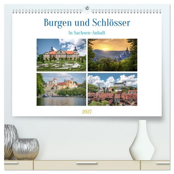 Burgen und Schlösser (hochwertiger Premium Wandkalender 2027 DIN A2 quer) Kunstdruck in Hochglanz