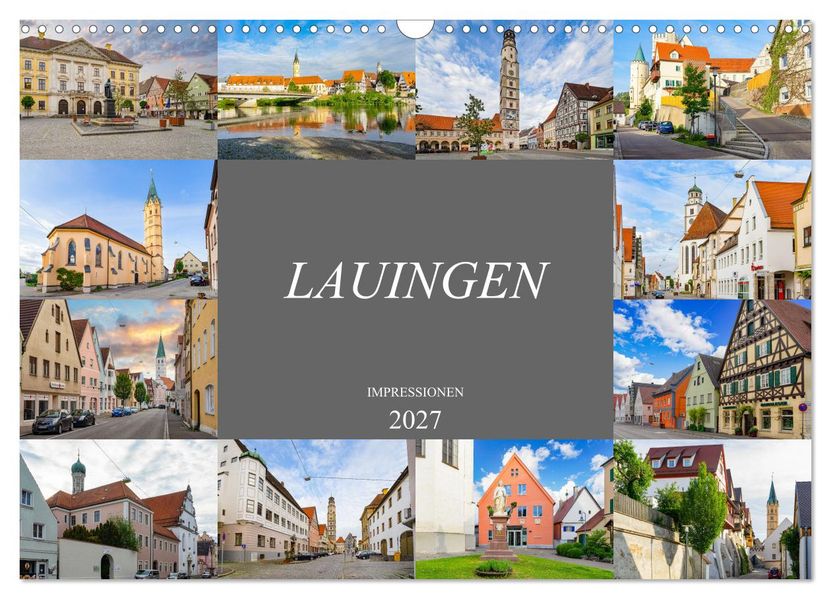 Lauingen Impressionen (Wandkalender 2027 DIN A3 quer) CALVENDO Monatskalender