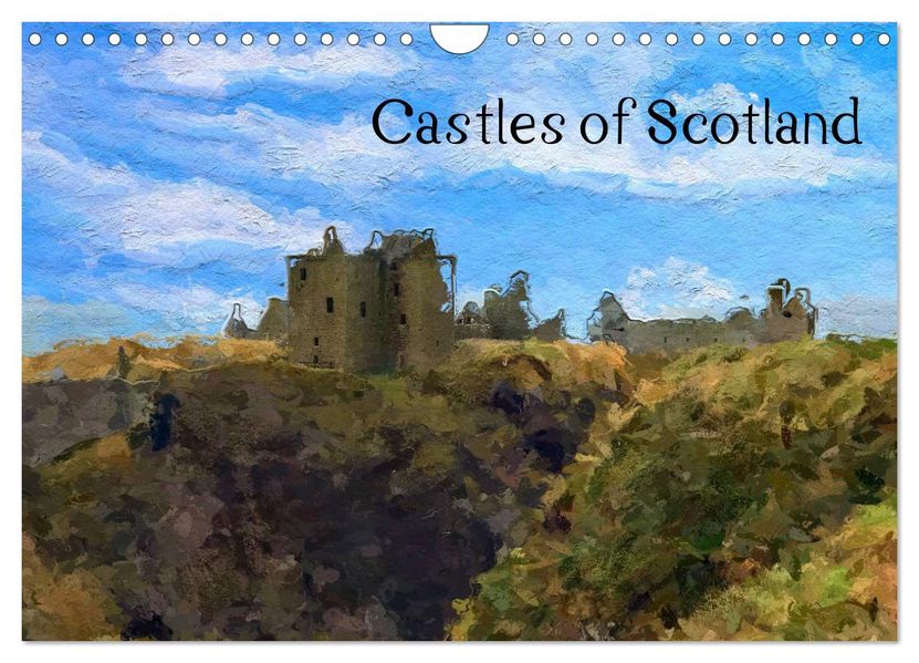 Castles of Scotland (Wall Calendar 2027 DIN A4 landscape) CALVENDO 12 Month Wall Calendar