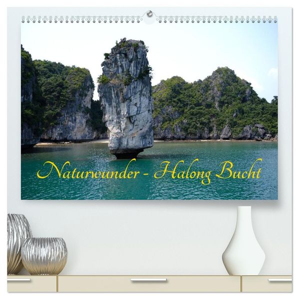 Naturwunder - Halong Bucht (hochwertiger Premium Wandkalender 2027 DIN A2 quer) Kunstdruck in Hochglanz