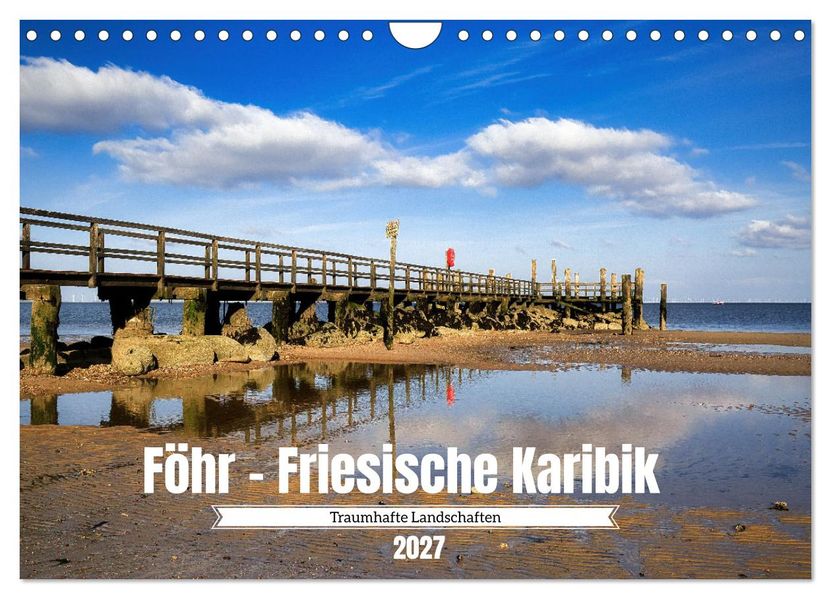 Föhr - Friesische Karibik (Wandkalender 2027 DIN A4 quer) CALVENDO Monatskalender