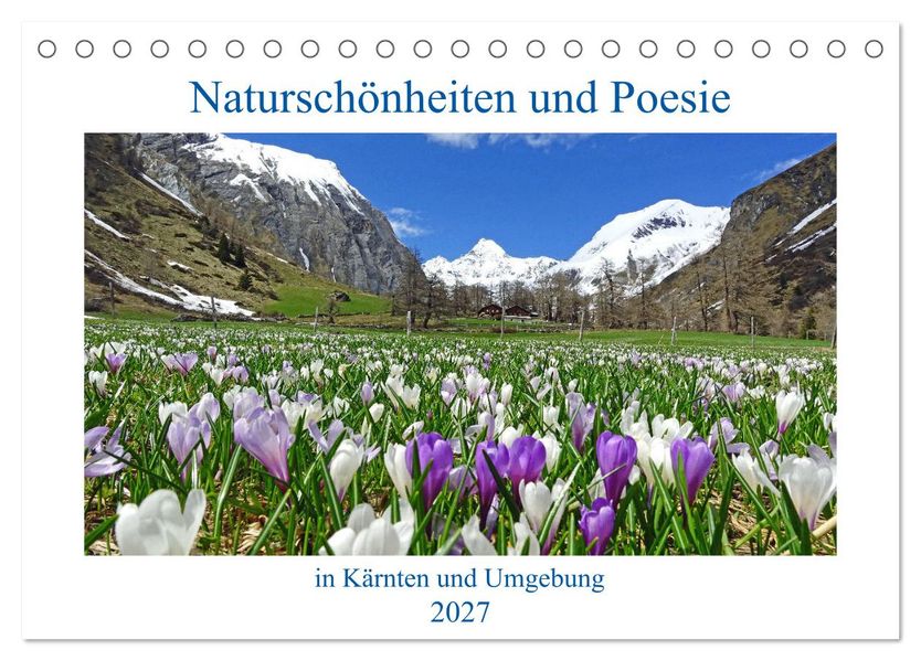 Naturschönheiten und Poesie in Kärnten und Umgebung (Tischkalender 2027 DIN A5 quer) CALVENDO Monatskalender