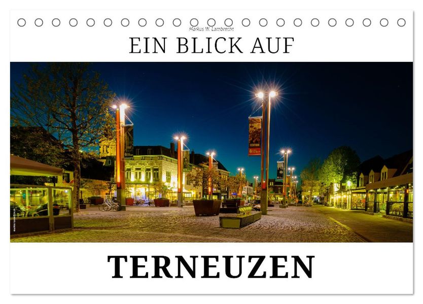 Ein Blick auf Terneuzen (Tischkalender 2027 DIN A5 quer) CALVENDO Monatskalender